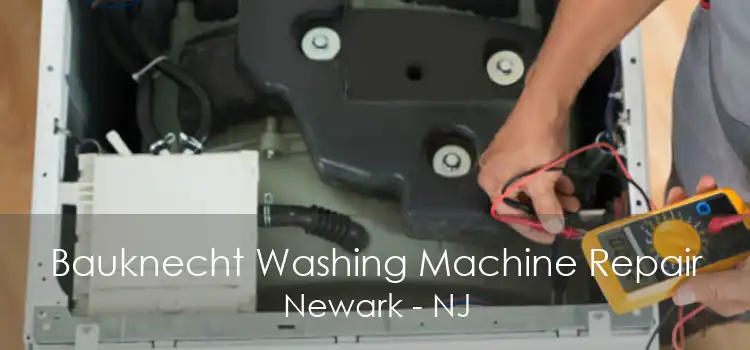 Bauknecht Washing Machine Repair Newark - NJ