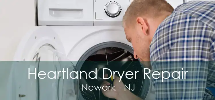 Heartland Dryer Repair Newark - NJ