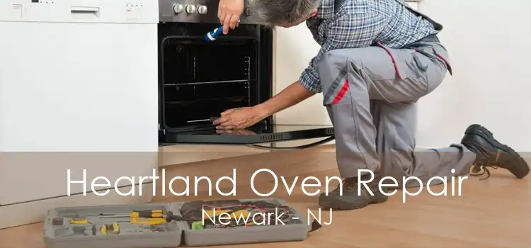 Heartland Oven Repair Newark - NJ